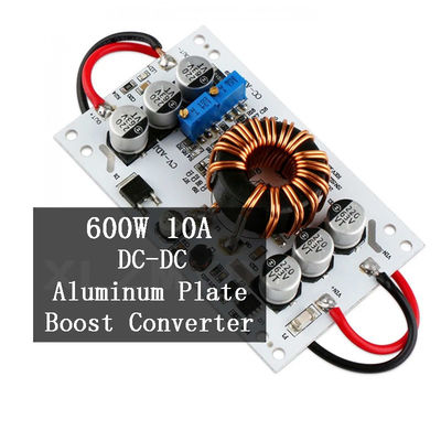 600W DC-DC Boost Converter Board قابل تنظیم 10A Step Up Current ثابت برای آتش